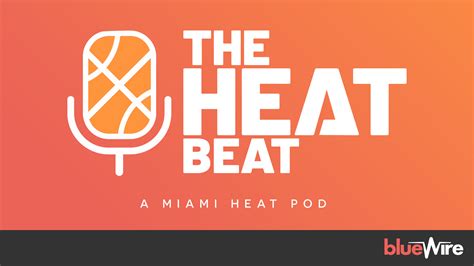 miami heat latest podcast